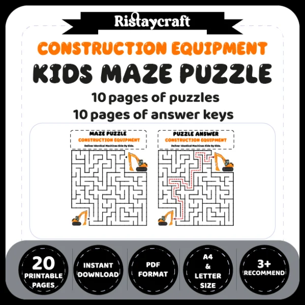 Construction Equipment Kids Maze Puzzle 10 Puzzle Pages + 10 Answer Key Pages