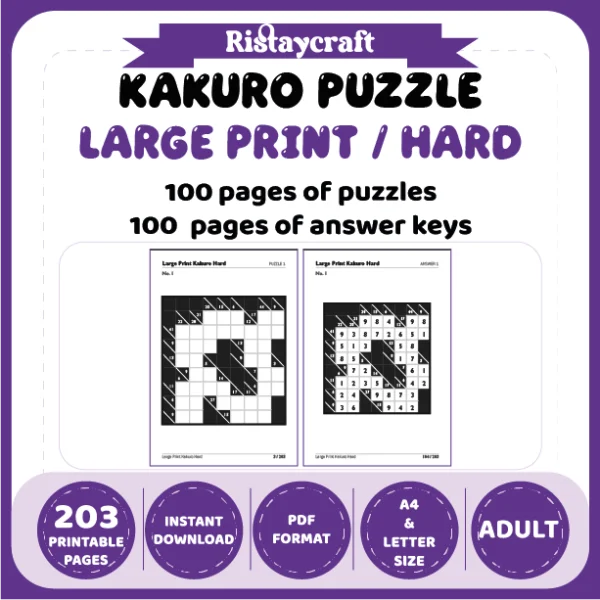 Kakuro Puzzle Large Print Hard 100 Puzzle Pages + 100 Answer Key Pages