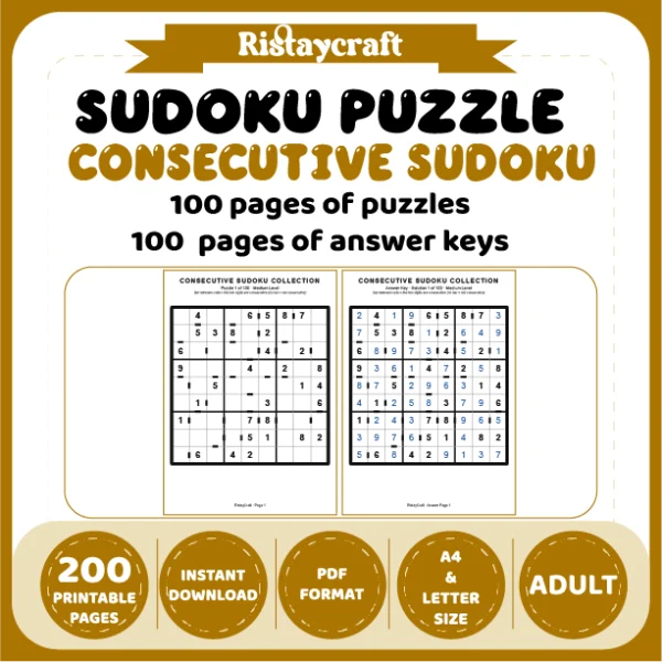 Sudoku Puzzle Consecutive Sudoku 100 Puzzle Pages + 100 Answer Key Pages