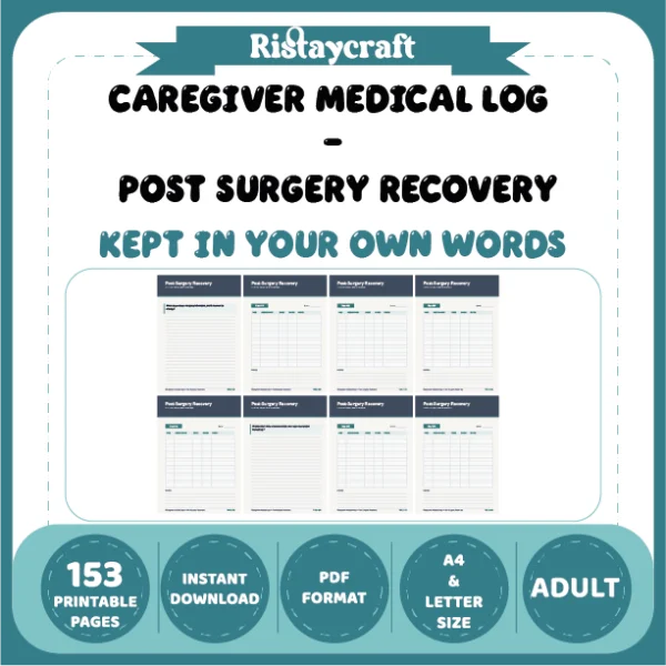 Caregiver Medical Log Post Surgery Recovery