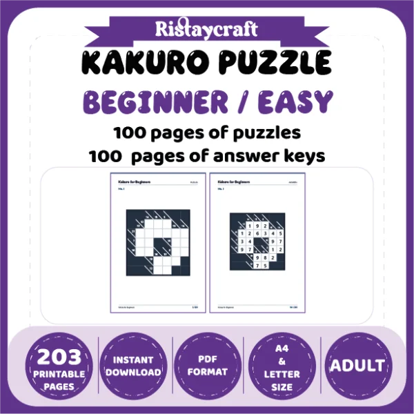 Kakuro Puzzle Beginner Easy 100 Puzzle Pages + 100 Answer Key Pages