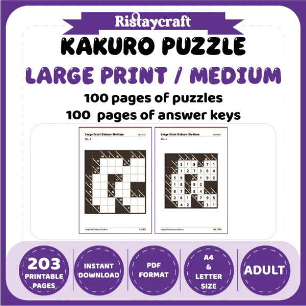 Kakuro Puzzle Large Print Medium 100 Puzzle Pages + 100 Answer Key Pages