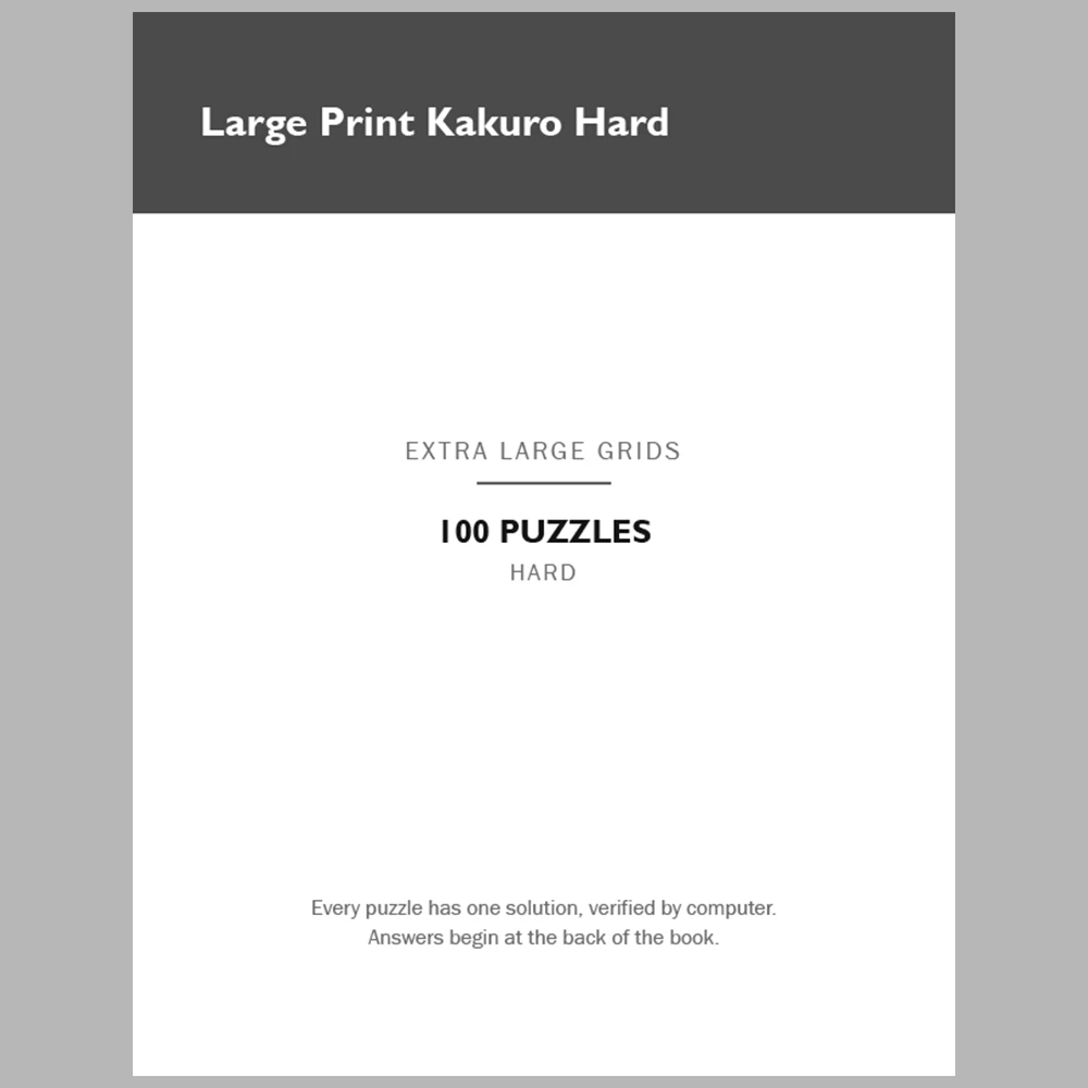 Kakuro Puzzle Large Print Hard 100 Puzzle Pages + 100 Answer Key Pages