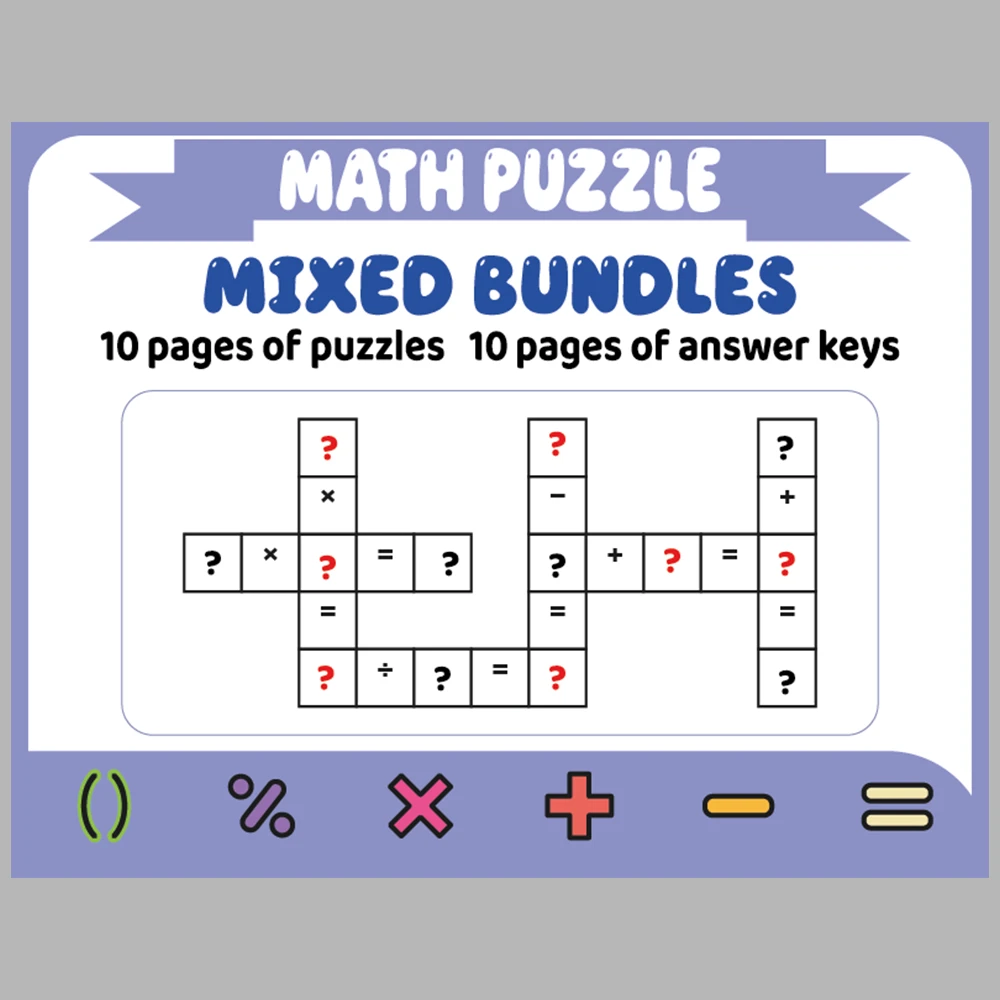 Math Puzzle Four Operations 10 Puzzle Pages + 10 Answer Key Pages (Vol. 3)