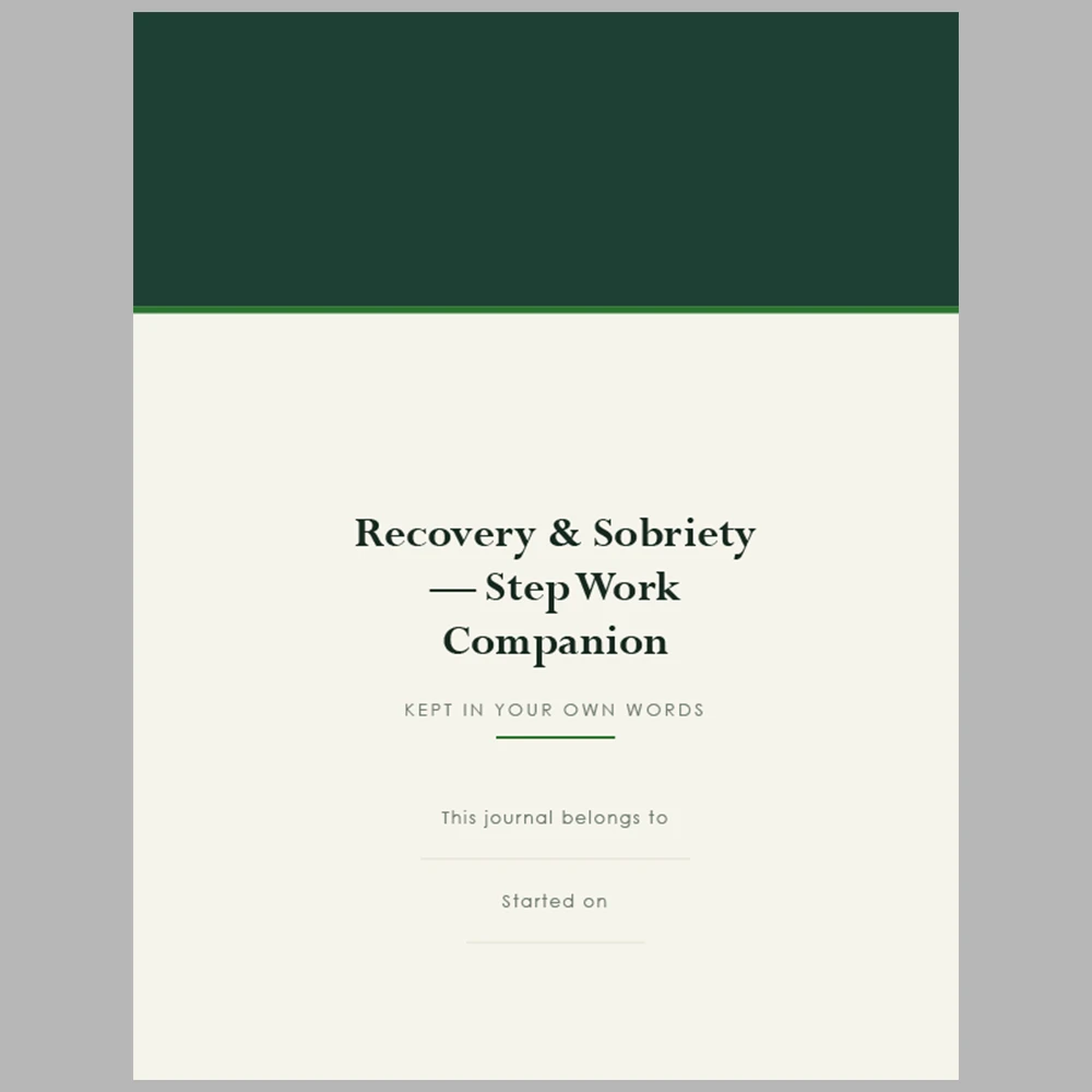 Recovery & Sobriety Step Work Companion