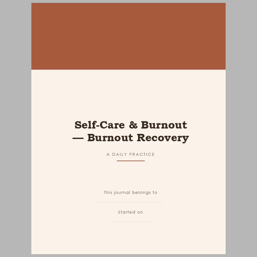 Self Care & Burnout Burnout Recovery