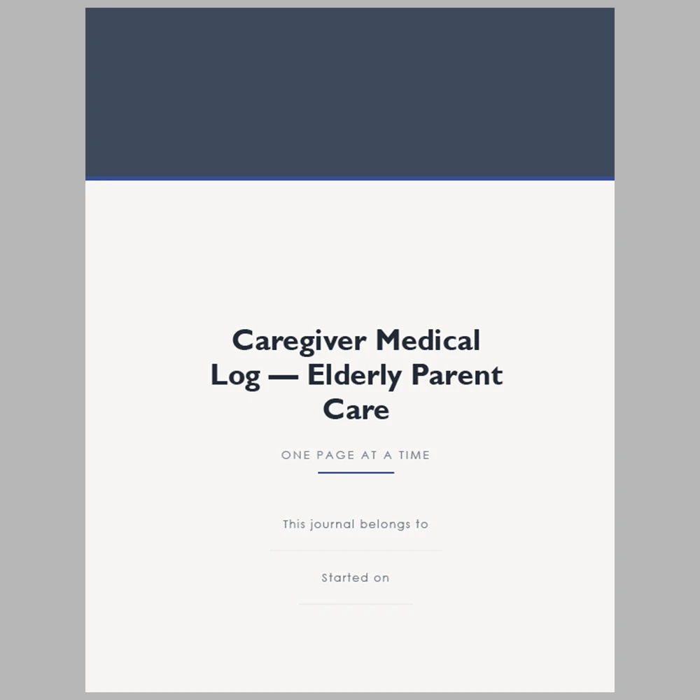 Caregiver Medical Log – Elderly Parent