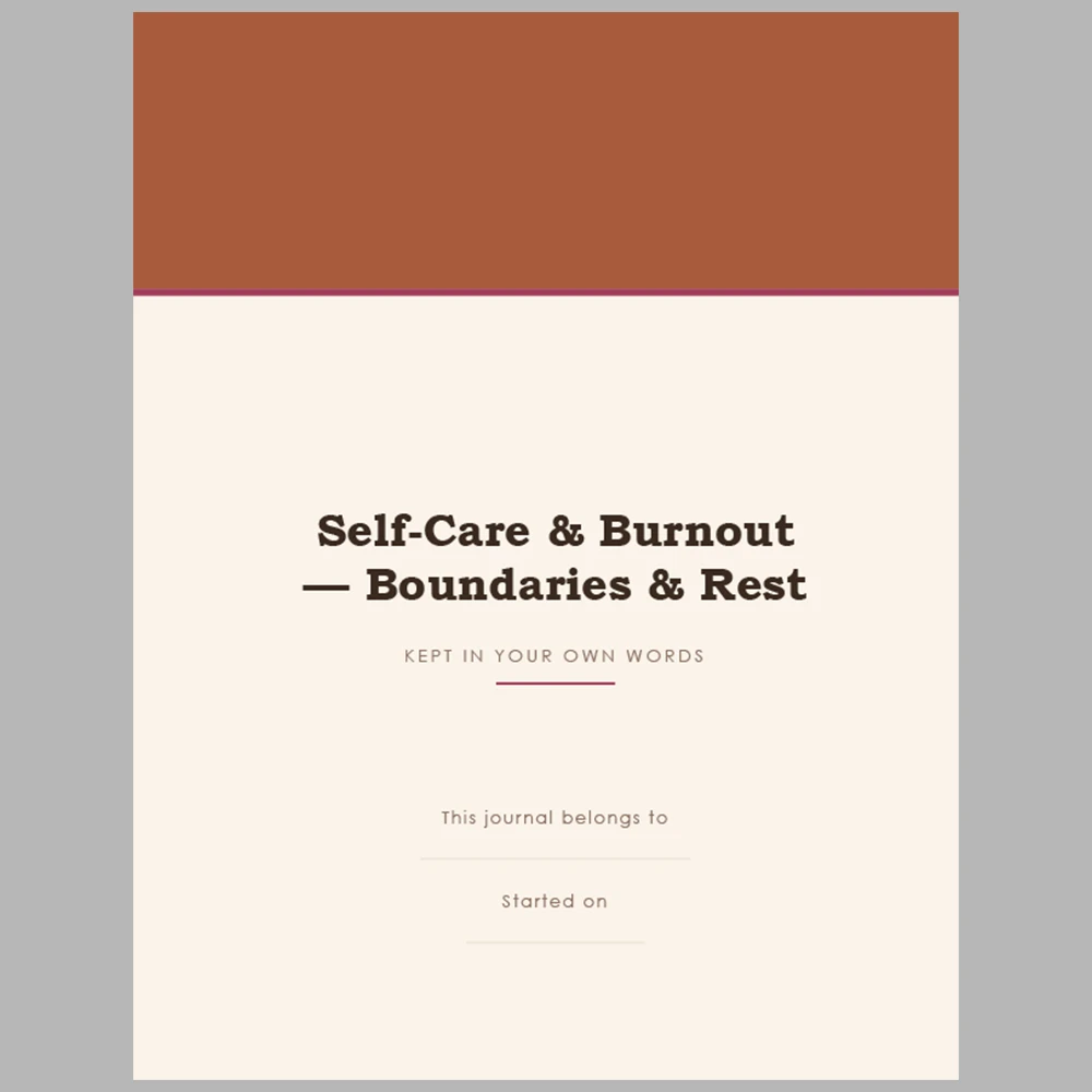 Self Care & Burnout Boundaries & Rest
