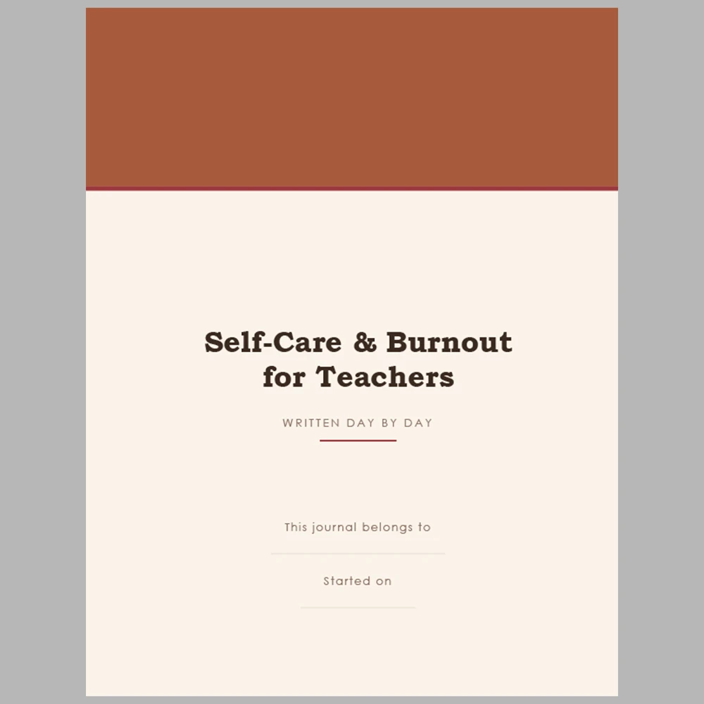 Self Care & Burnout for Teachers