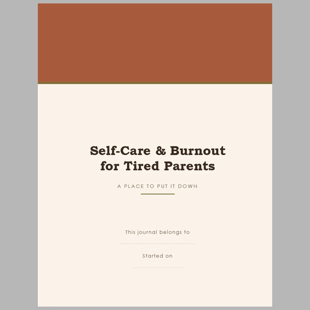 Self Care & Burnout for Tired Parents