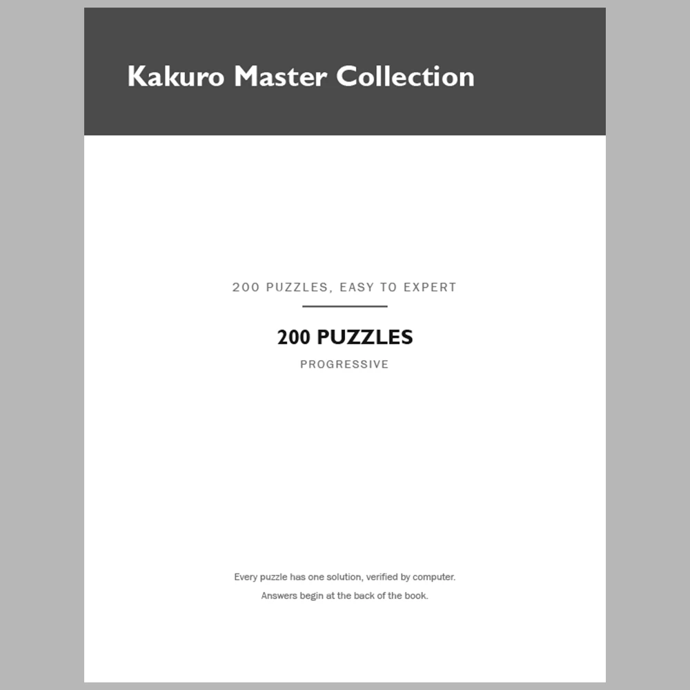 Kakuro Puzzle Master Collection Easy 200 Puzzle Pages + 200 Answer Key Pages