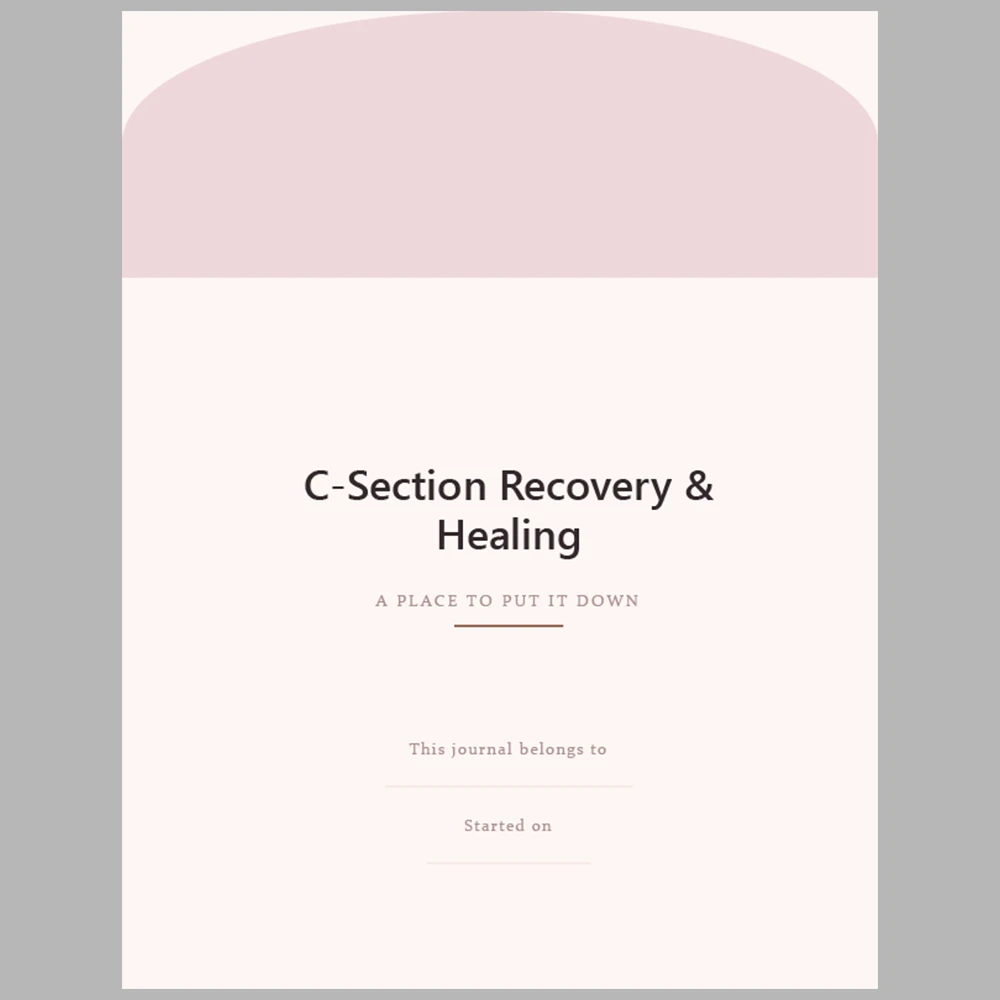 C-section Recovery & Healing a Place to Put It Down