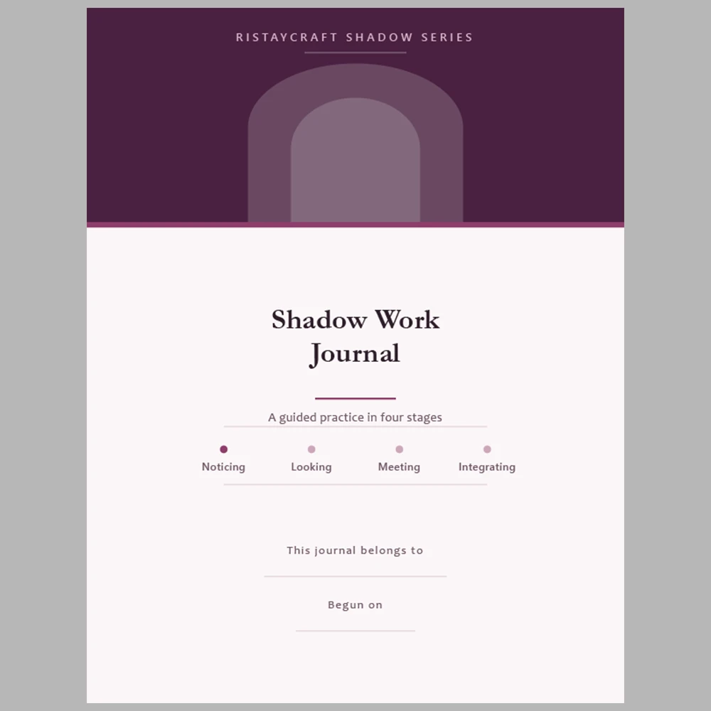 Shadow Work Journal: A Guided Practice in Four Stages