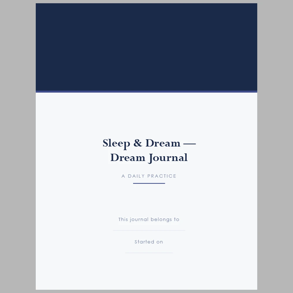Sleep & Dream Dream Journal: A Daily Practice