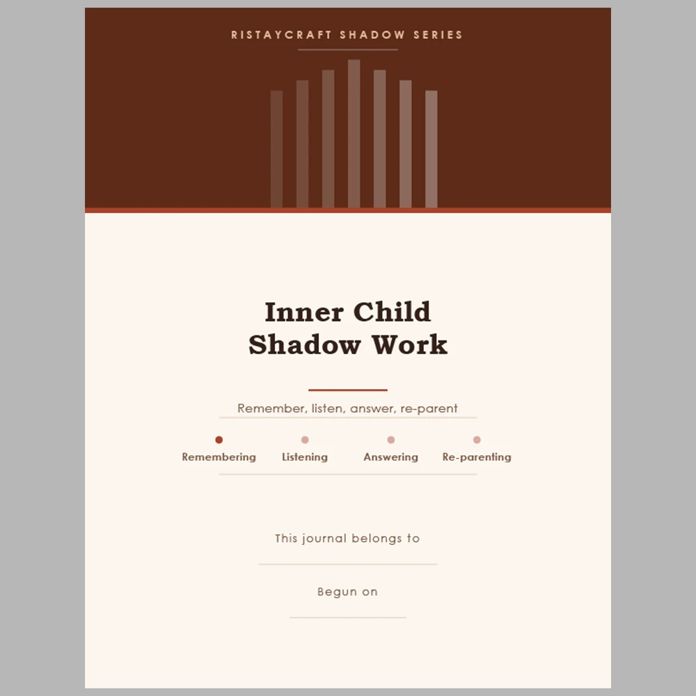 Inner Child Shadow Work: Remember, Listen, Answer, Re-Parent