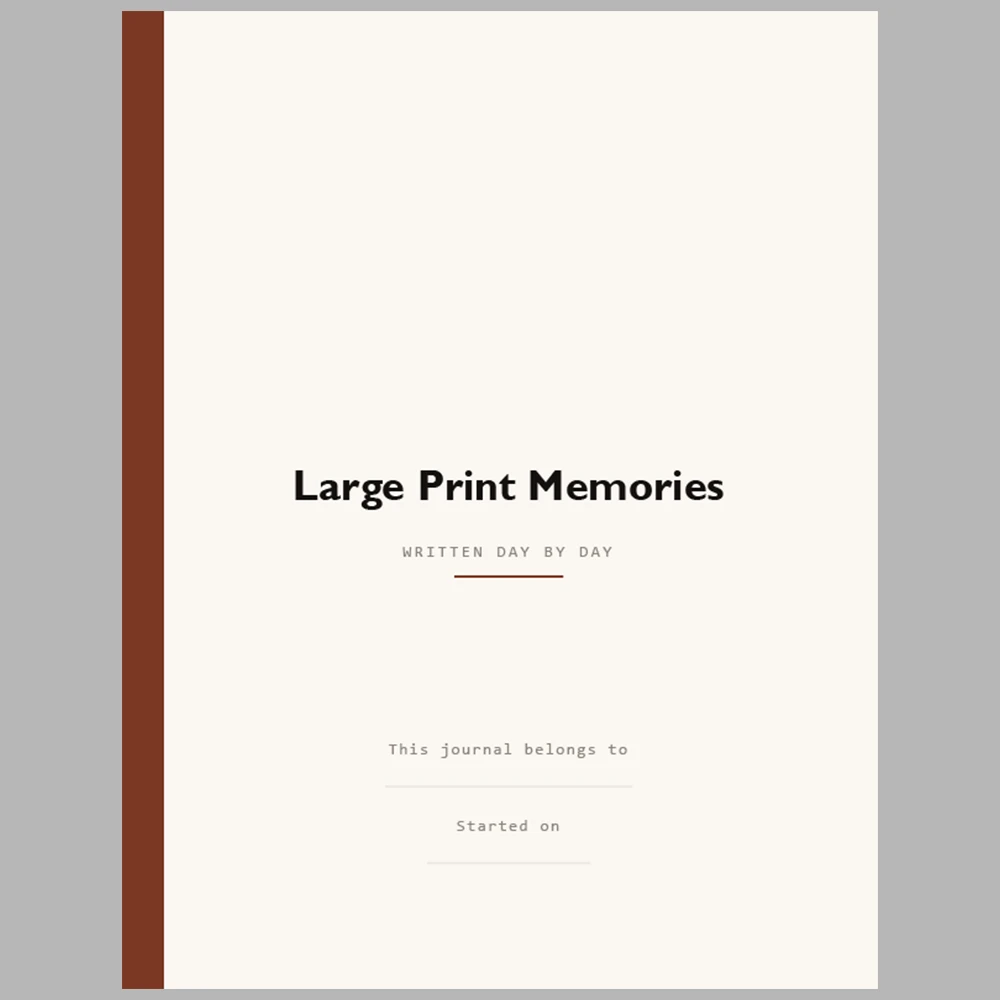 Large Print Memories Written Day by Day