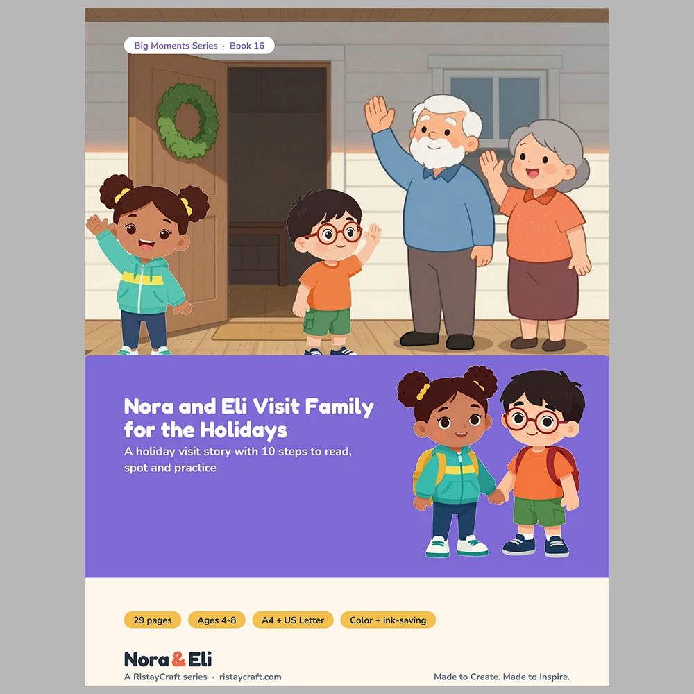 Holiday Travel and Visiting Family Social Narrative for Kids | 29-Page Printable Big Moment Story Ages 4–8 | Car Trip Relatives Activities